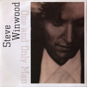 Steve Winwood : One And Only Man (7", Single)