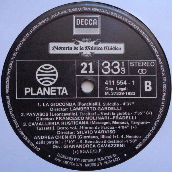 Puccini*, Ponchielli*, Leoncavallo*, Mascagni*, Giordano* : Tosca - La Gioconda - Payasos - Cavalleria Rusticana - Andrea Chenier (LP, Comp)