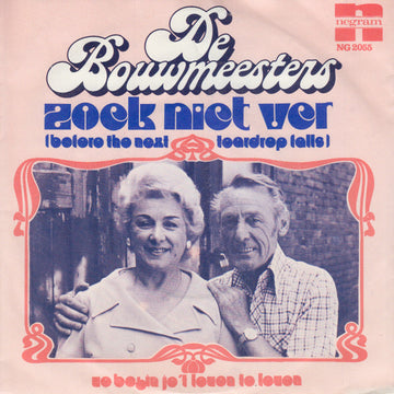 De Bouwmeesters : Zoek Niet Ver (7", Single)