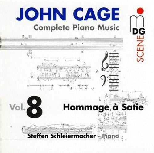 John Cage - Steffen Schleiermacher : Complete Piano Music Vol. 8 - Hommage À Satie (CD, Album)