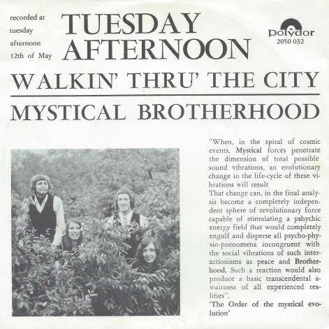 Mystical Brotherhood (2) : Tuesday Afternoon (7", Single)