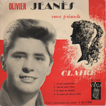 Olivier Jeanès : Olivier Jeanès Vous Présente Claire (7", EP)