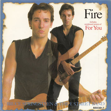 Bruce Springsteen & The E Street Band* : Fire (7", Single)