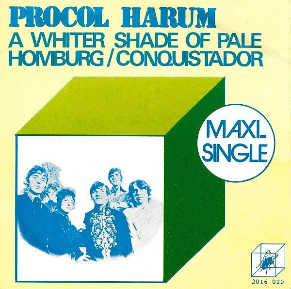 Procol Harum : A Whiter Shade Of Pale / Homburg / Conquistador (7", Maxi)