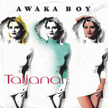 Tatjana : Awaka Boy (7", Single)