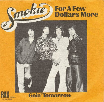 Smokie : For A Few Dollars More (7", Single)