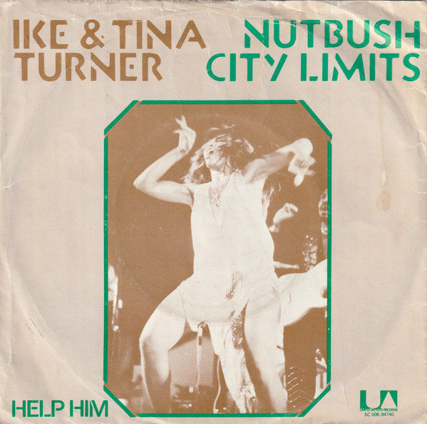 Ike & Tina Turner : Nutbush City Limits (7", Single, RE)