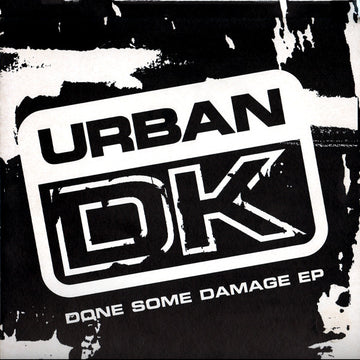 Urban D.K. : Done Some Damage EP (12")