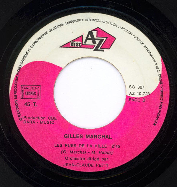 Gilles Marchal : Liberte / Les Rues De La Ville (7", Single)