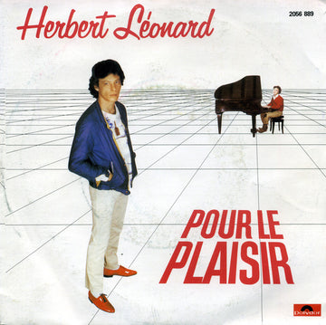 Herbert Léonard : Pour Le Plaisir (7", Single)