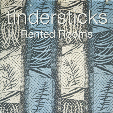 Tindersticks : Rented Rooms (7", Single)