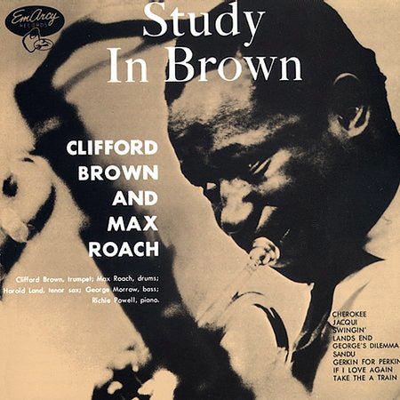 Clifford Brown And Max Roach : Study In Brown (CD, Album, RE, RP)