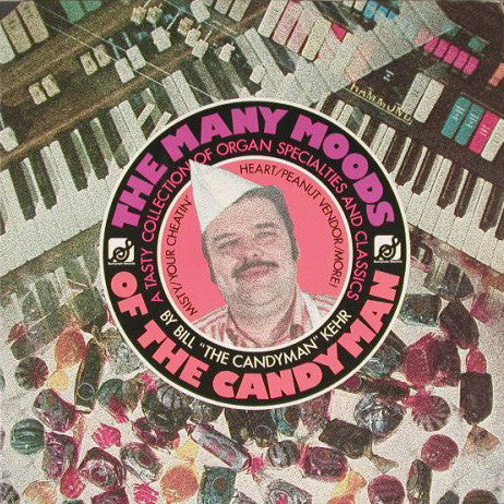 Bill Kehr : The Many Moods Of The Candyman (LP, Album, Gre)