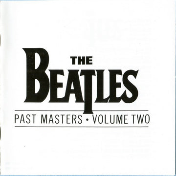 The Beatles : Past Masters • Volume Two (CD, Comp, RP, Swi)