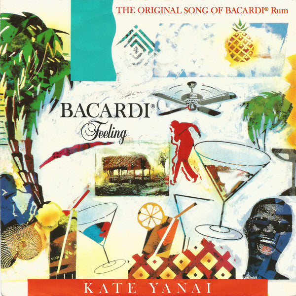 Kate Yanai : Bacardi Feeling (7", Single)