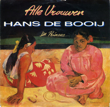 Hans De Booy : Alle Vrouwen (7", Single)