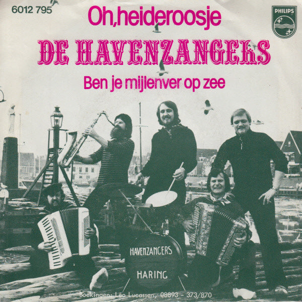 De Havenzangers : Oh Heideroosje (7", Single)
