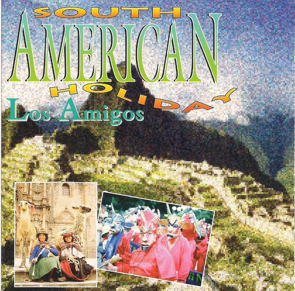 Los Amigos : South American Holiday (CD, Album)