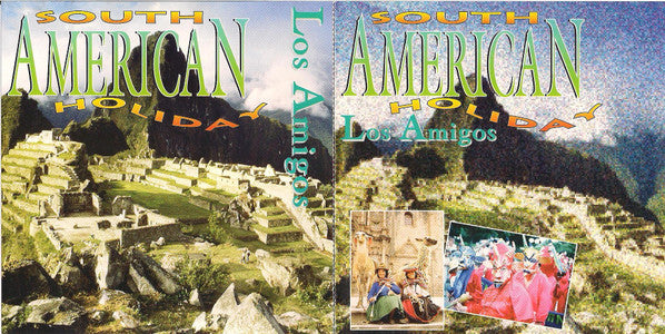Los Amigos : South American Holiday (CD, Album)