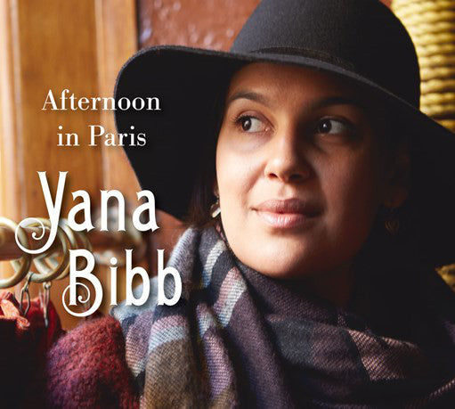 Yana Bibb : Afternoon In Paris (CD, Album)