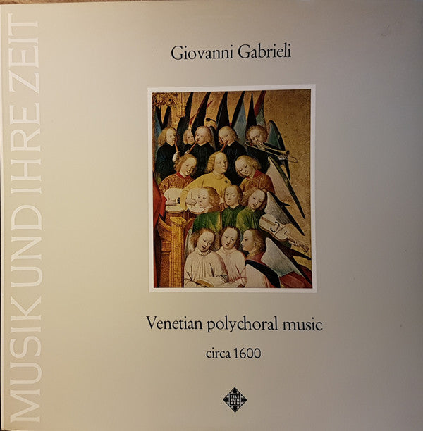 Giovanni Gabrieli : Venetian Polychoral Music Circa 1600 (LP, Album)