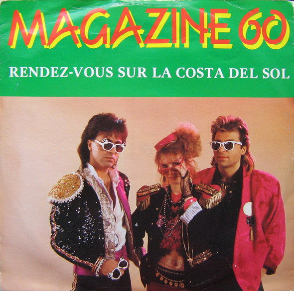 Magazine 60 : Rendez-Vous Sur La Costa Del Sol (12")