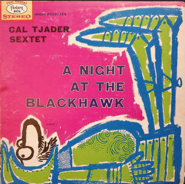 Cal Tjader Sextet : A Night At The Blackhawk (LP, Album)