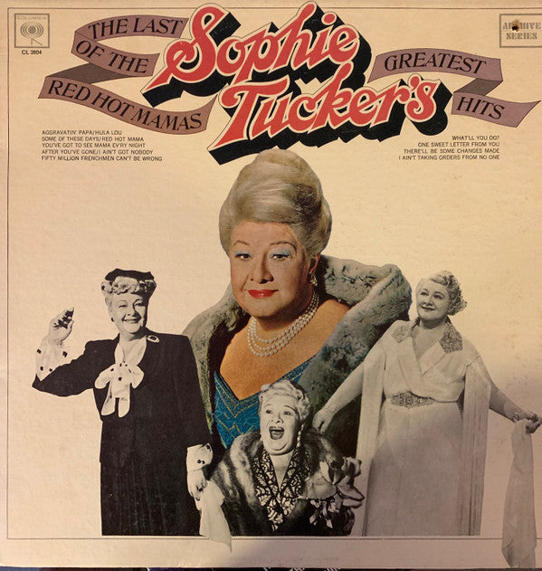 Sophie Tucker : The Last Of The Red Hot Mamas: Sophie Tucker's Greatest Hits (LP, Comp, Mono)