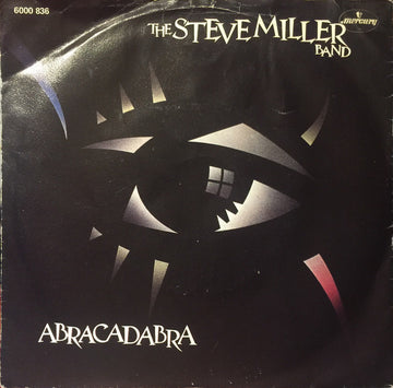 Steve Miller Band : Abracadabra (7", Single, Lar)