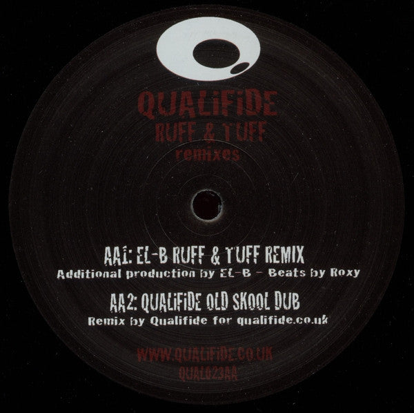 Qualifide : Ruff & Tuff Remixes (12")