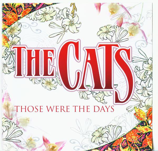 The Cats : Those Were The Days (CD, Comp)