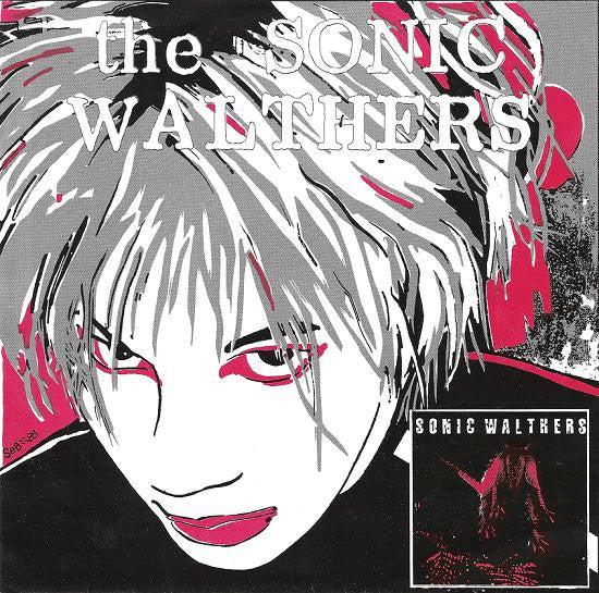 The Sonic Walthers : All In The World (7")