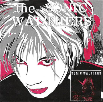 The Sonic Walthers : All In The World (7")