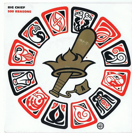 Big Chief : 500 Reasons (7", Single)