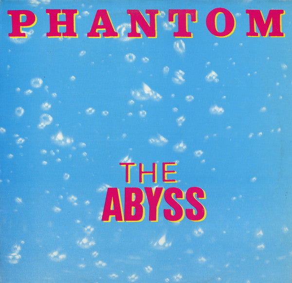 Phantom : The Abyss (12")