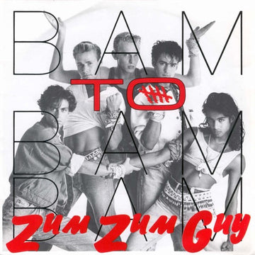 Bam To Bam Bam : Zum Zum Guy (7", Single)