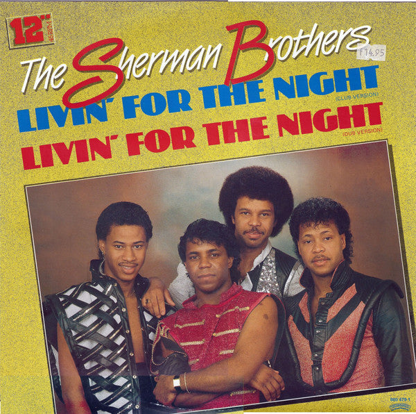 The Sherman Brothers (2) : Livin' For The Night (12")