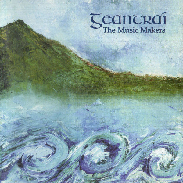 Geantrai : The Music Makers (CD, Album)