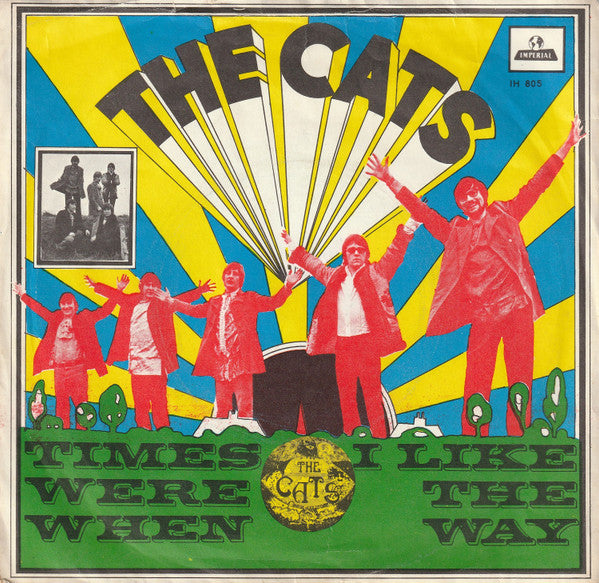 The Cats : Times Were When / I Like The Way (7", Single, Bla)