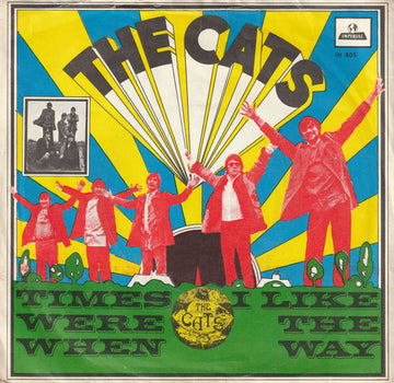 The Cats : Times Were When / I Like The Way (7", Single, Bla)