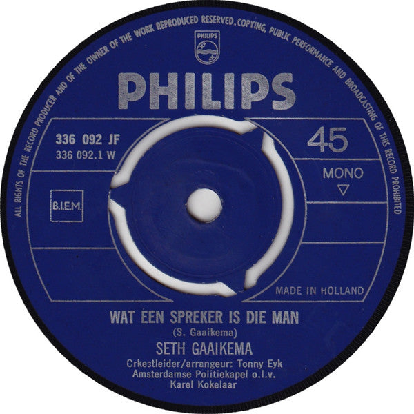 Seth Gaaikema : Wat Een Spreker Is Die Man / Dame Van Suriname (7", Mono)