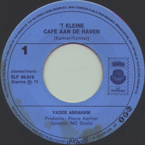 Vader Abraham : In 't Kleine Café Aan De Haven (7", Single)