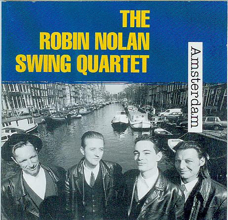 The Robin Nolan Swing Quartet : Amsterdam (CD)