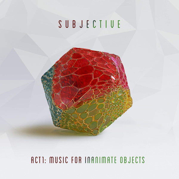 Subjective (3) : Act1: Music For Inanimate Objects (2x12", Album, Gat)