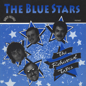 The Blue Stars (2) : The Rehearsal Tapes (CD, Album)