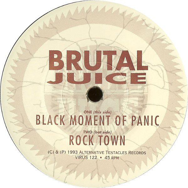 Brutal Juice : Black Moment Of Panic b/w Rock Town (7", Single)