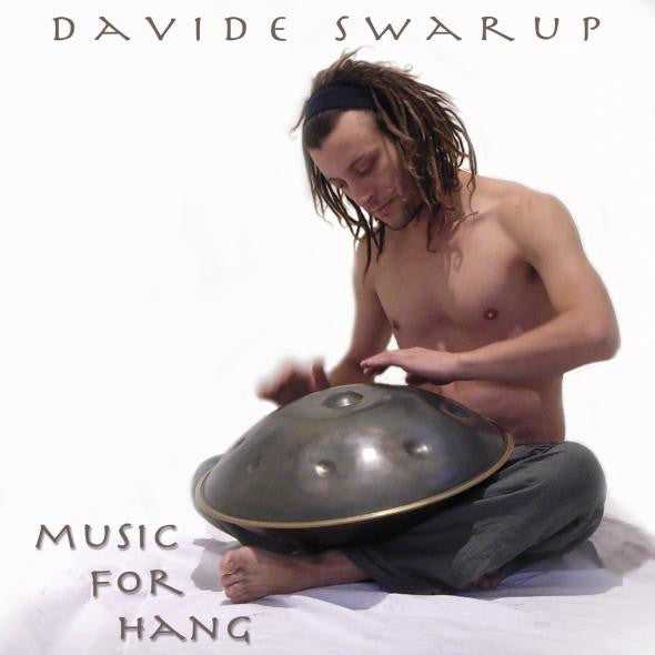 Davide Swarup : Music For Hang (CD, Album, Dig)