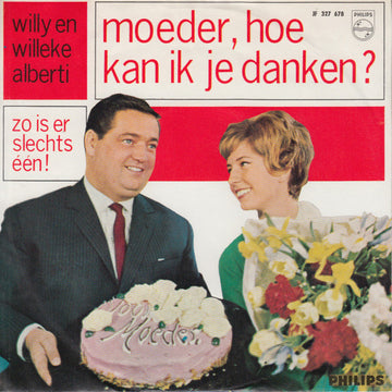 Willy & Willeke Alberti : Moeder, Hoe Kan Ik Je Danken? (7", Mono, Red)