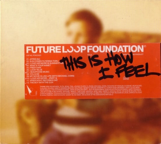 Future Loop Foundation : This Is How I Feel (CD, Album, Dig)