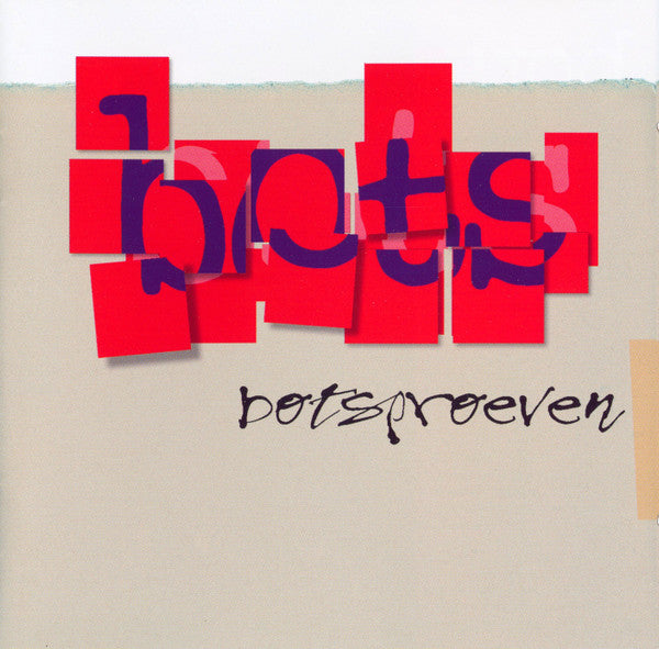 Bots : Botsproeven (CD, Album)